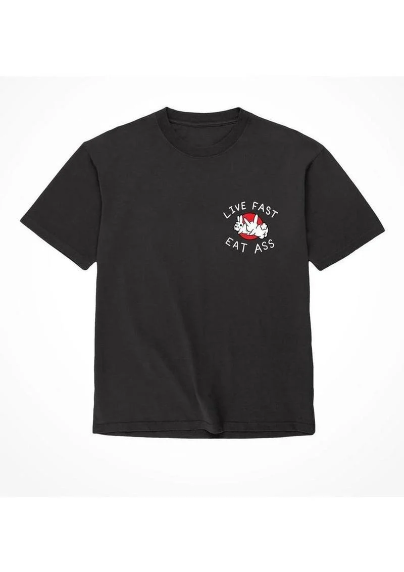 Assholes Live Forever Live Fast Eat Ass T-Shirt