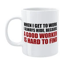 DEFAMATIONS MUG WHEN I GET TO WORK