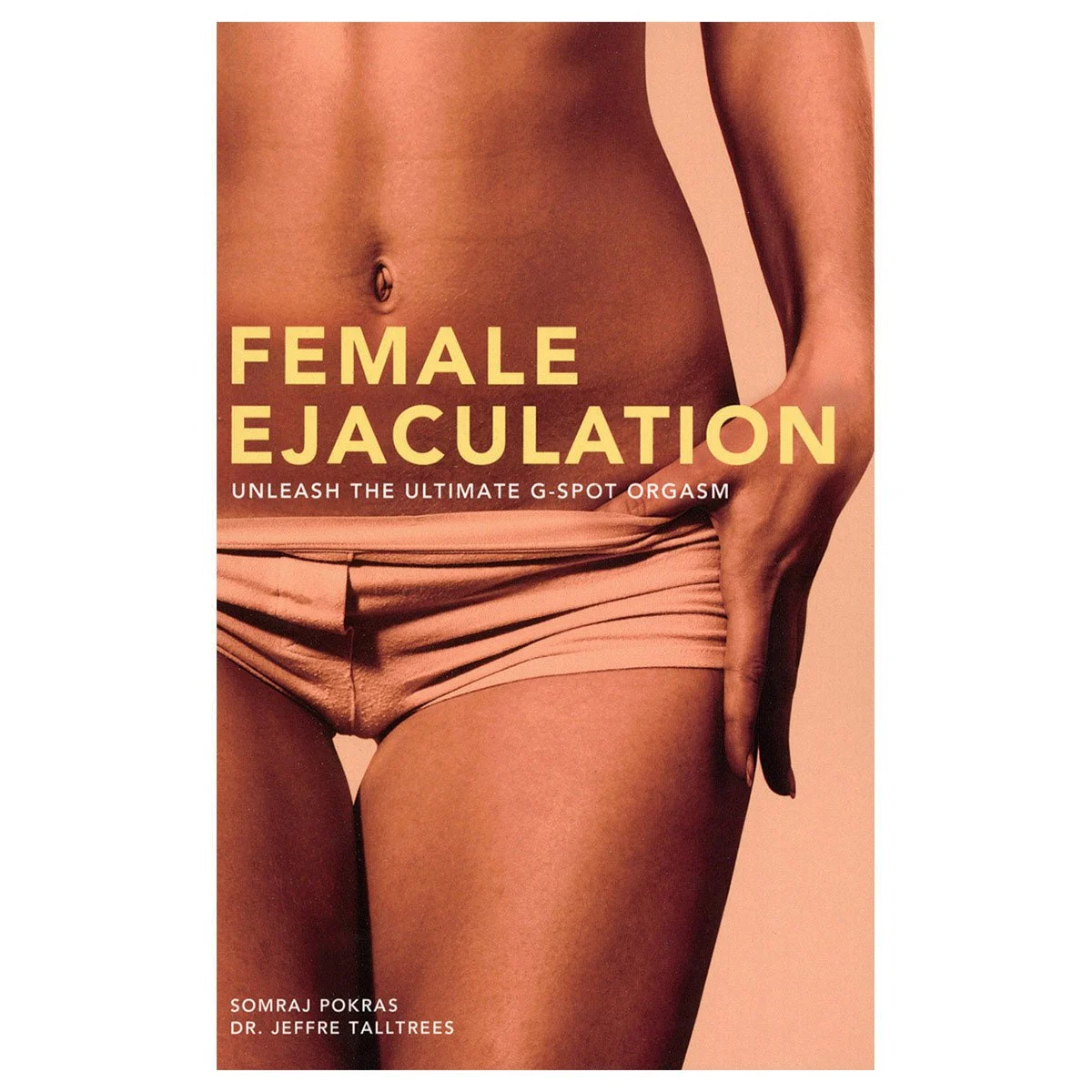 Female Ejaculation: Unleash the Ultimate G-Spot Orgasm