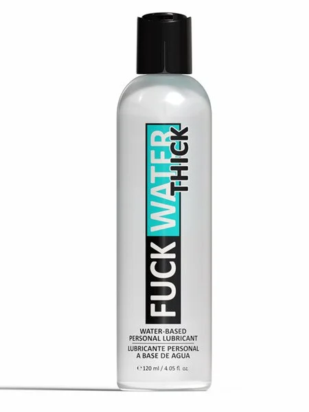 FUCK WATER THICK