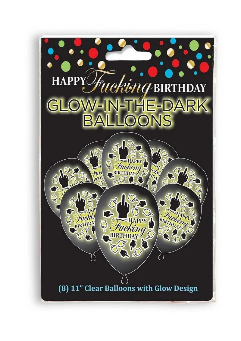 Happy F'ing Birthday Glow In The Dark Ballons
