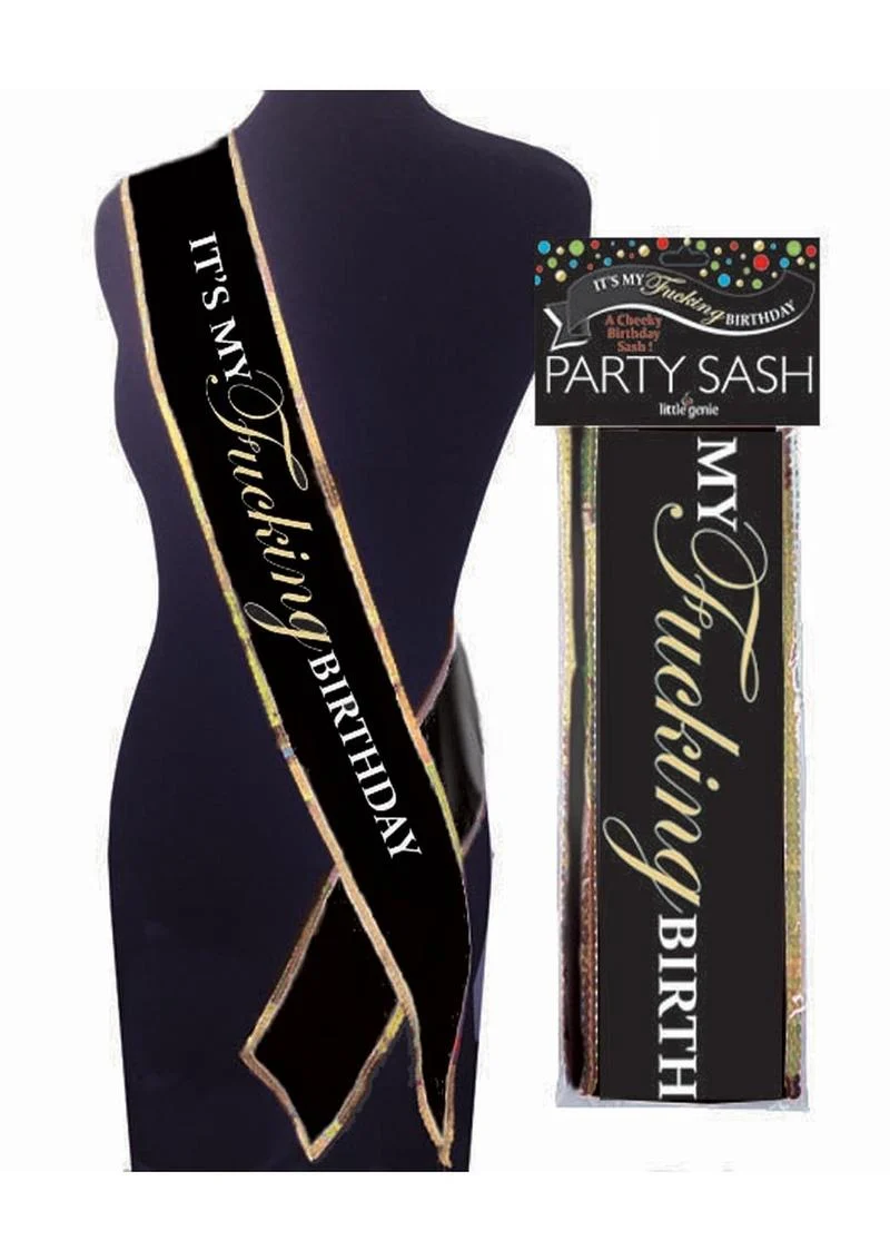 It's My F'n Birthday Sash