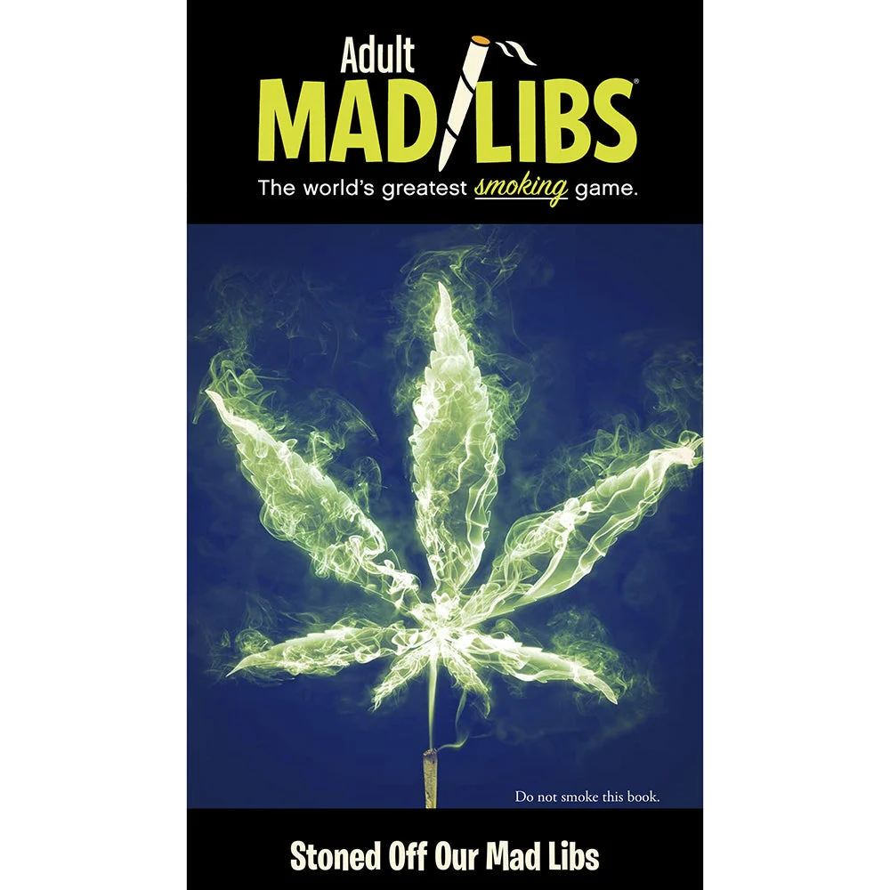 Stoned Off of Our Mad Libs
